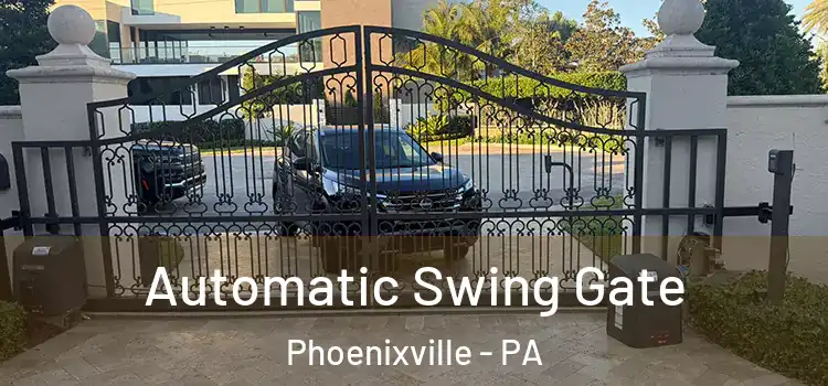 Automatic Swing Gate Phoenixville - PA